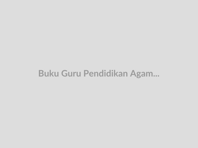 Buku Guru Pendidikan Agama Kelas X