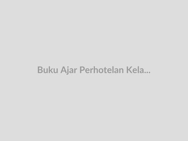 Buku Ajar Perhotelan Kelas X